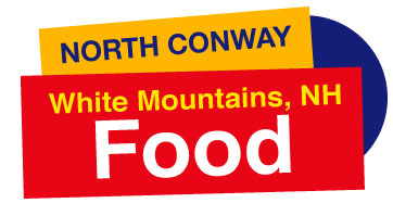 North Conway White Mountains NH Food